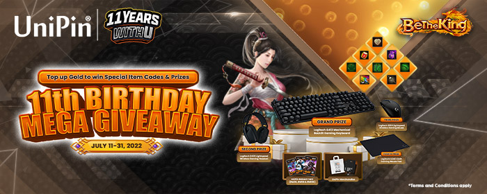 #11YearsWithU Birthday Mega Giveaway-Top Up Be the King with UniPin Now! (MY)